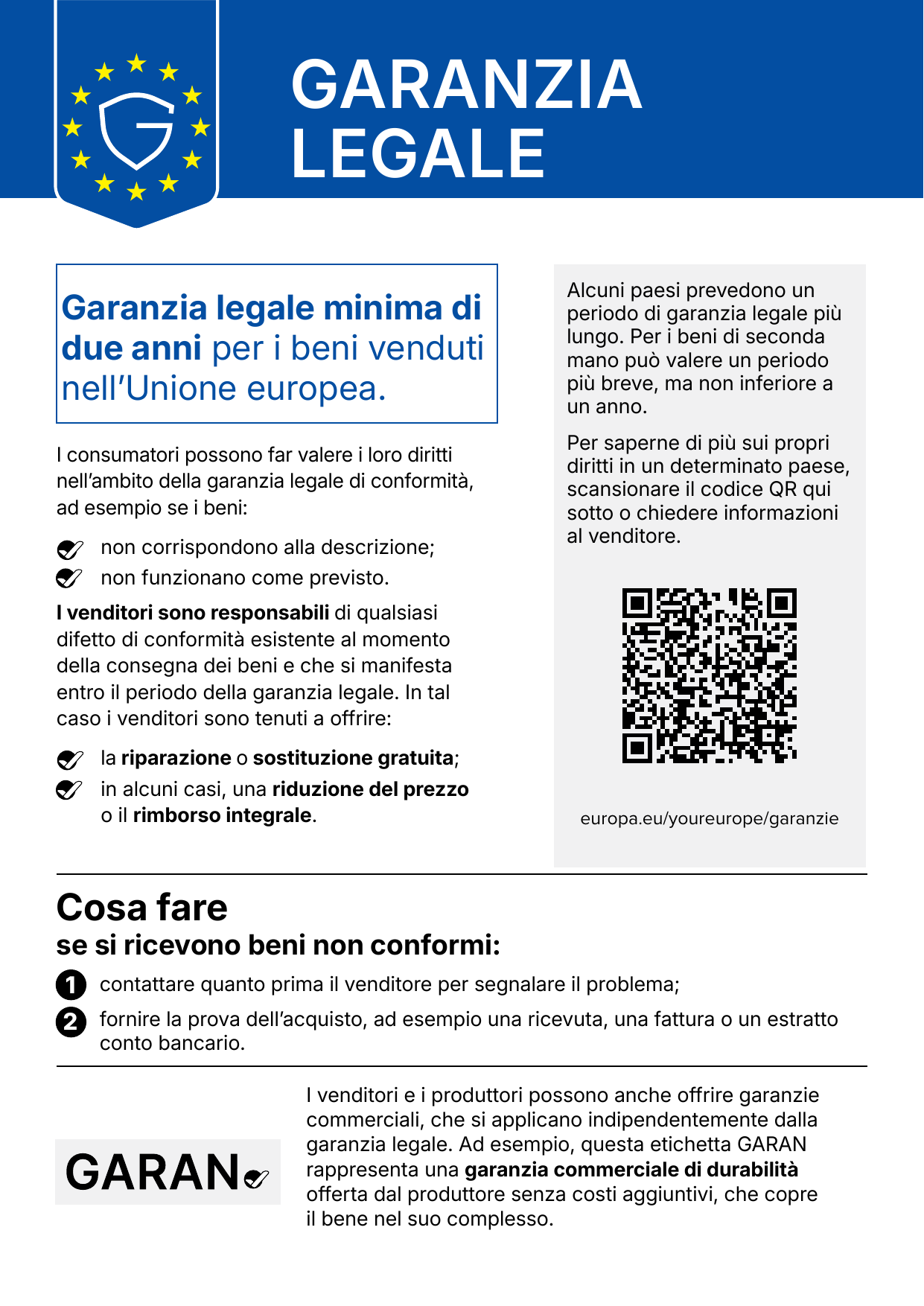Avviso ufficiale sulla garanzia legale: garanzia legale minima di due anni per i beni venduti nell'Unione europea; il venditore risponde dei difetti di conformità e deve offrire riparazione o sostituzione gratuita e, in alcuni casi, riduzione del prezzo o rimborso integrale. Informazioni: europa.eu/youreurope/garanzie